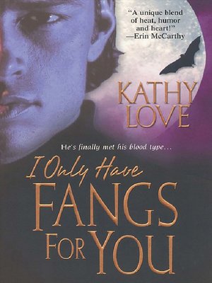 cover image of I Only Have Fangs For You